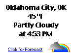 Click for Oklahoma City, Oklahoma Forecast